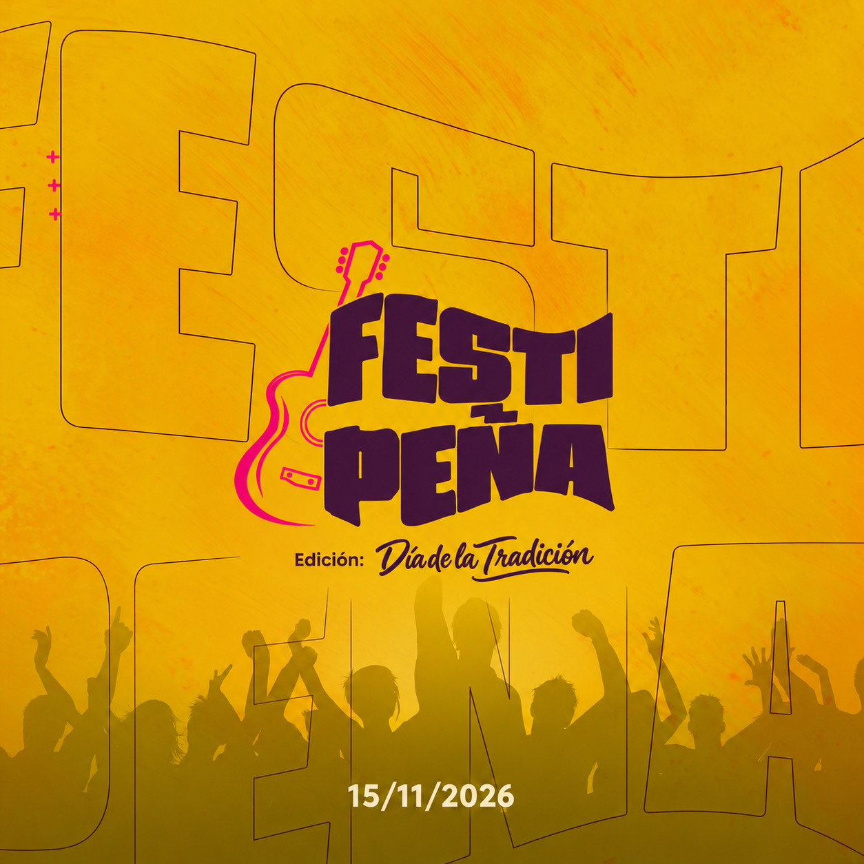 Arte de Festi Peña, edición Día de la Tradición, con el logo de la guitarra en fucsia y morado sobre fondo mostaza. Fecha de trabajo: 15 de noviembre de 2026.